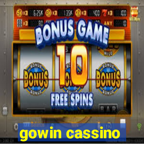 gowin cassino